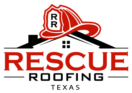 Rescue Roofing Texas